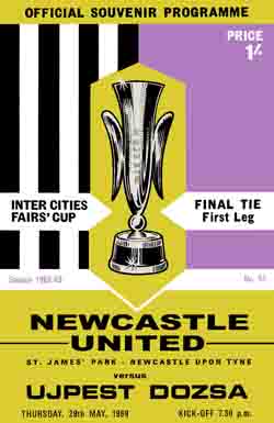 in the toon1892 library... Matchday Programme 29/05/1969 v Ujpesti Dozsa, 1969 Fairs Cup Final First Leg